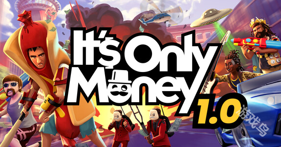 《It's Only Money》登陆Steam